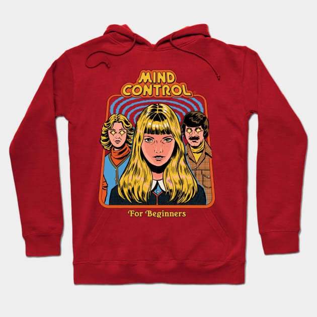 Mind Control For Beginners Hoodie by Steven Rhodes